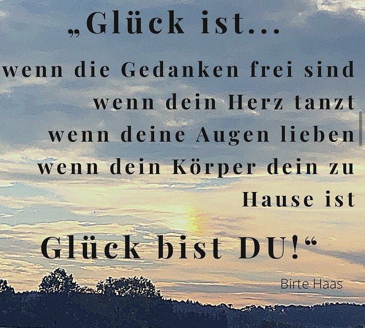 Glück ist…